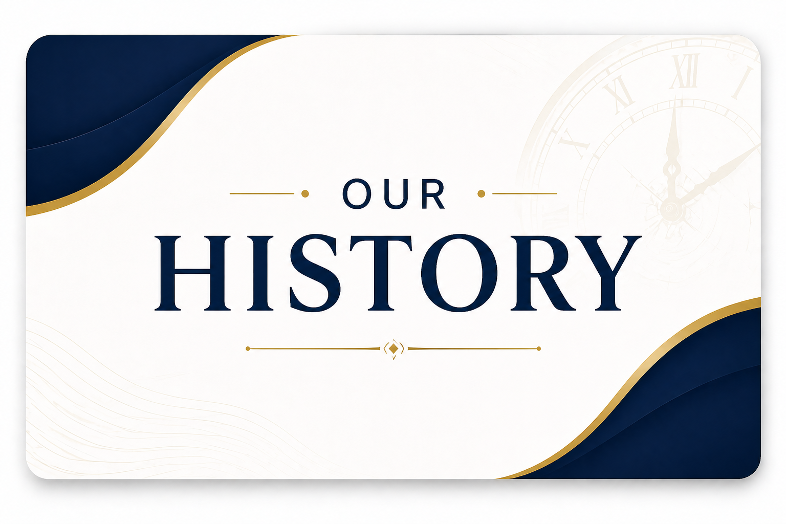 Our History